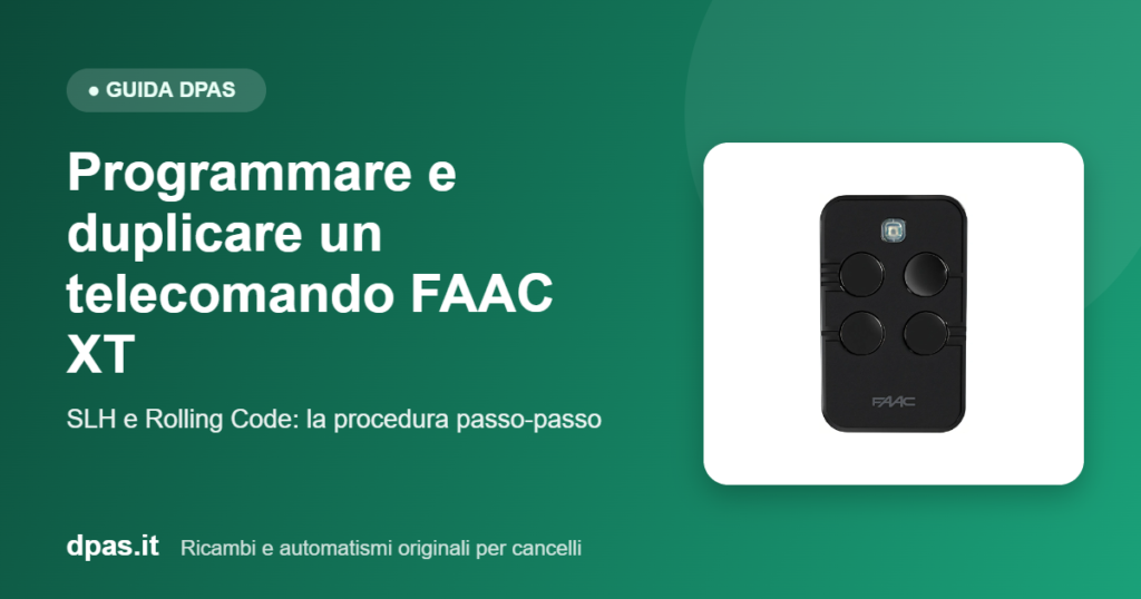 Telecomando FAAC XTO4 - guida programmazione e duplicazione DPAS